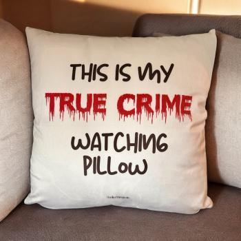 Kissenbezug "this is my true crime watching pillow"