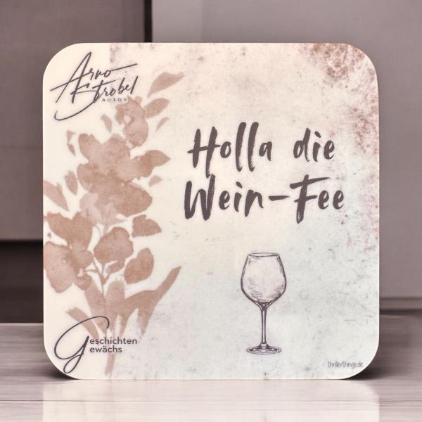 Holla die Wein Fee